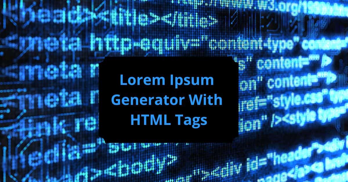 Lorem Ipsum Generator With HTML Tags