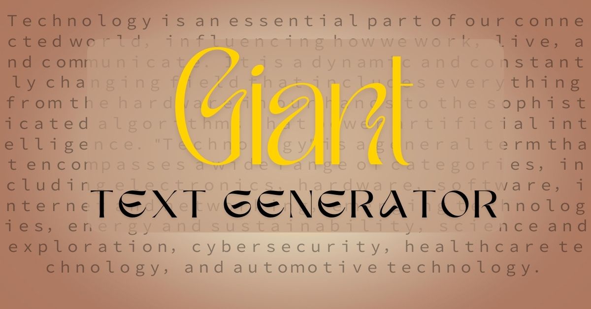 Giant Text Generator