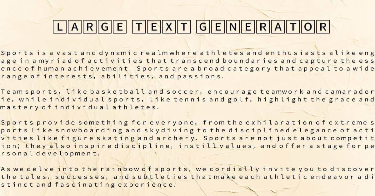 Large Text Generator