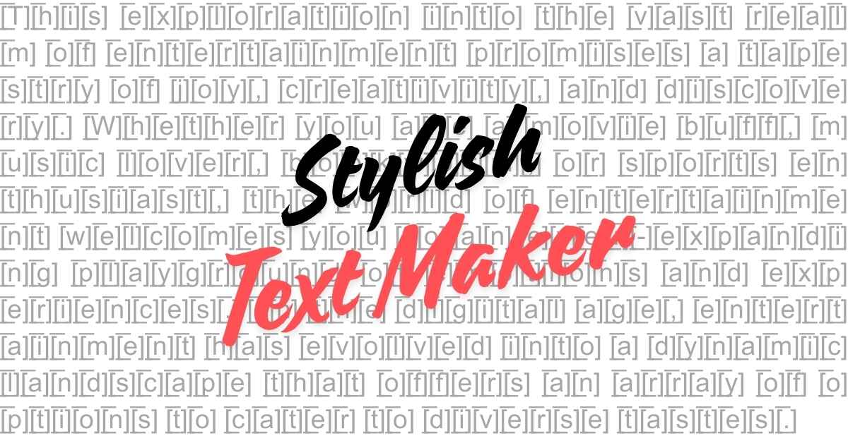 Stylish Text Maker