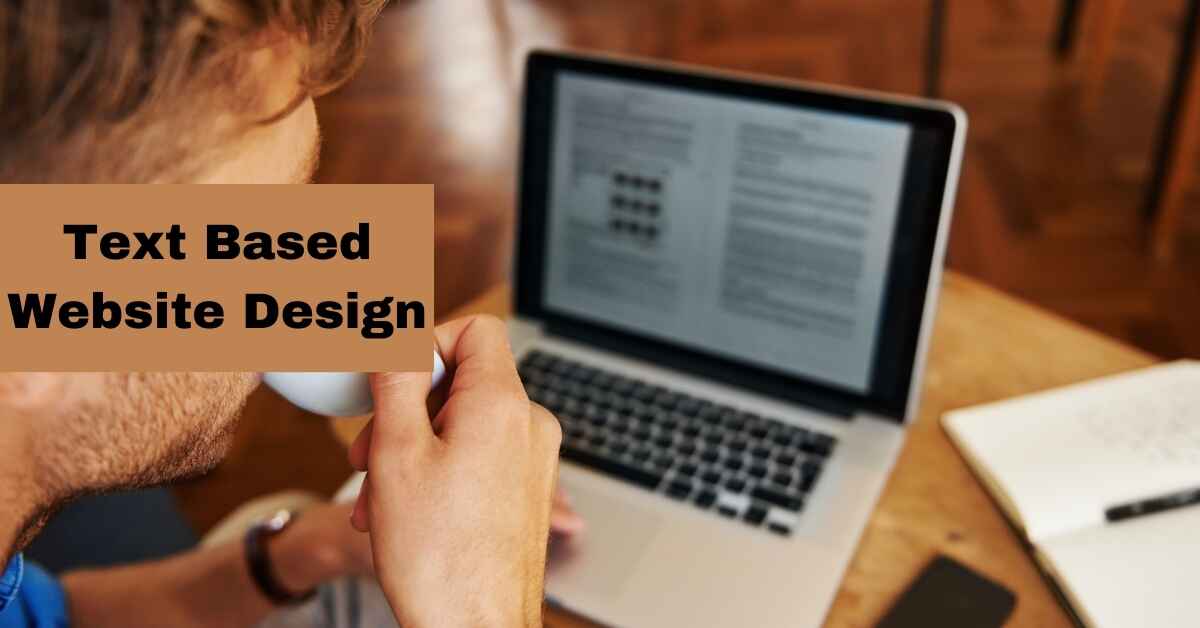 Text Based Website Design