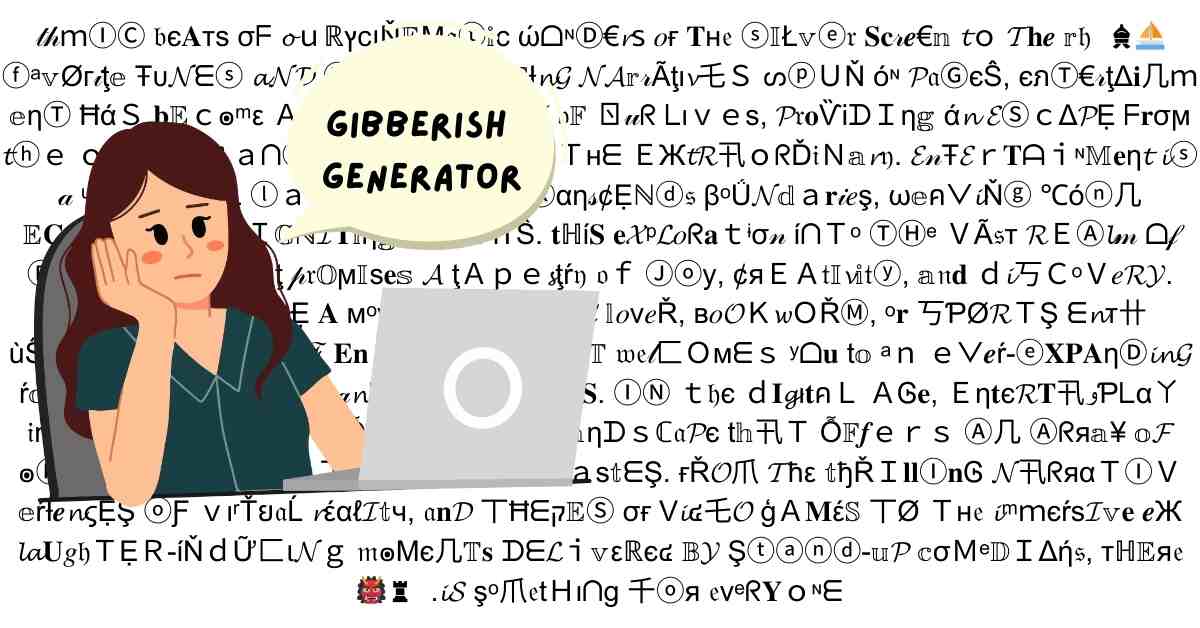 Gibberish Generators