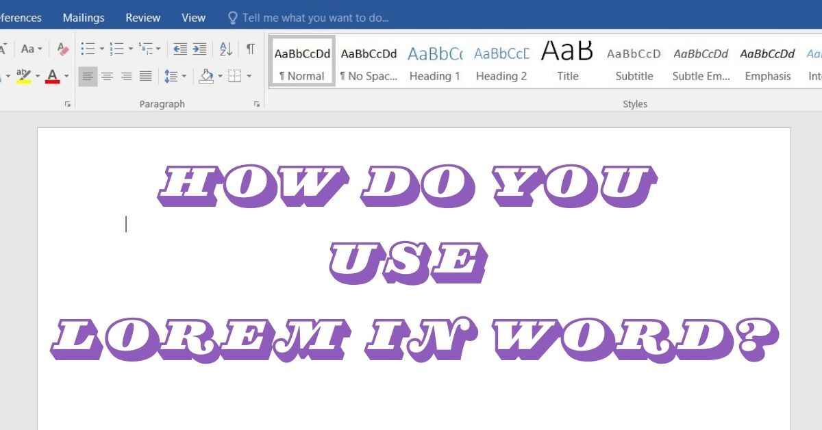 How Do I Use Lorem Ipsum in Word?