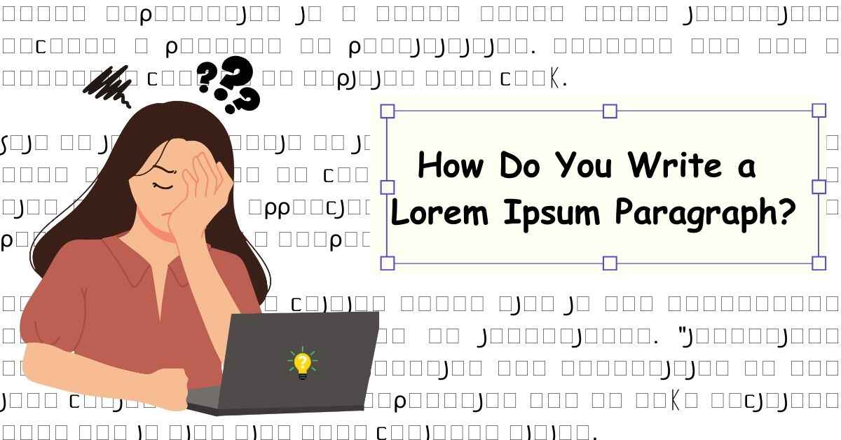 How Do You Write A Lorem Ipsum Paragraph?