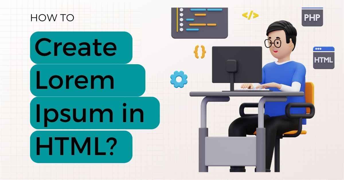 How to Create Lorem Ipsum in Html?