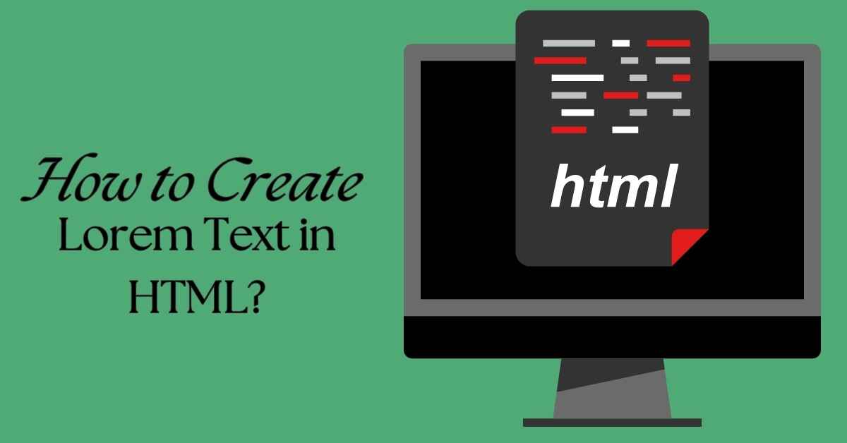 How To Create Lorem Text In HTML?