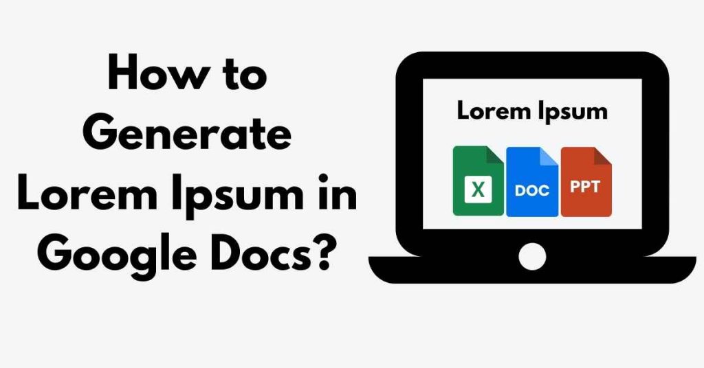 How to Generate Lorem Ipsum in Google Docs - Lipsum Hub