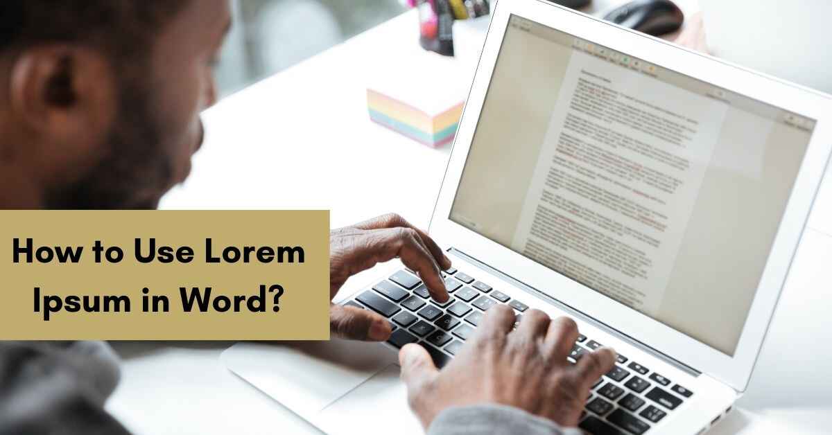 How to Use Lorem Ipsum in Word?