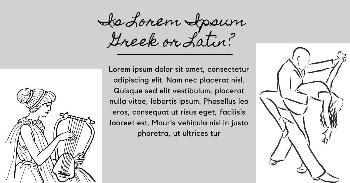 Is Lorem Ipsum Greek or Latin?