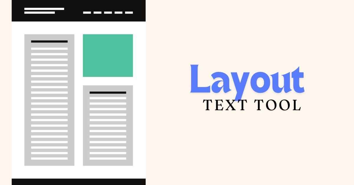 Layout Text Tool