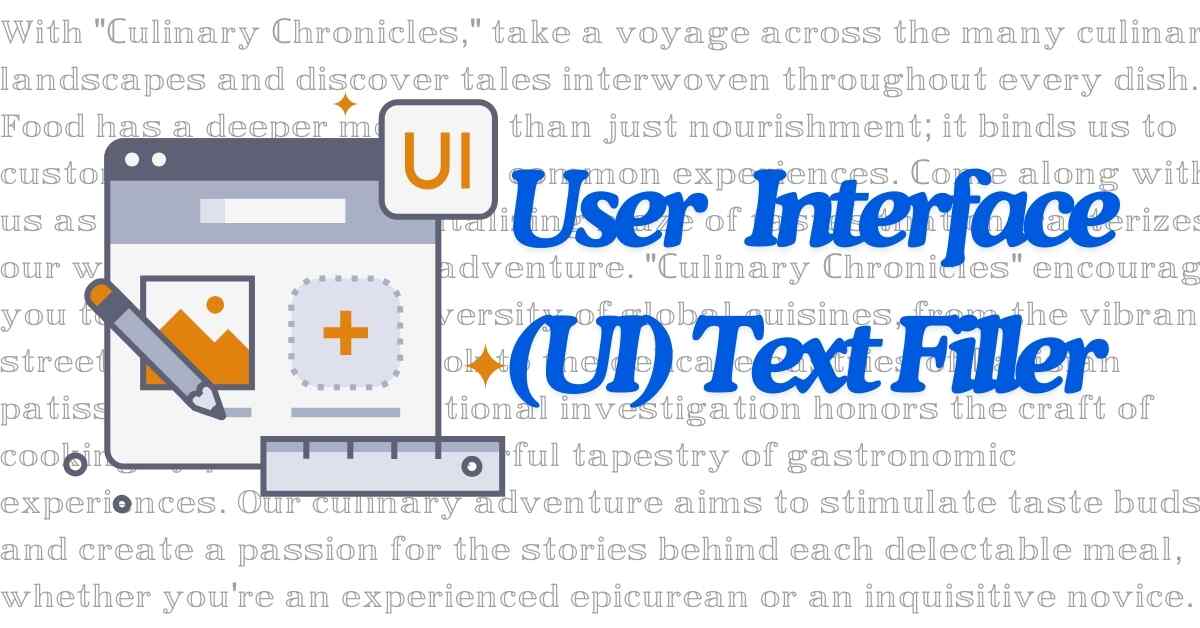 User Interface (UI) Text Filler