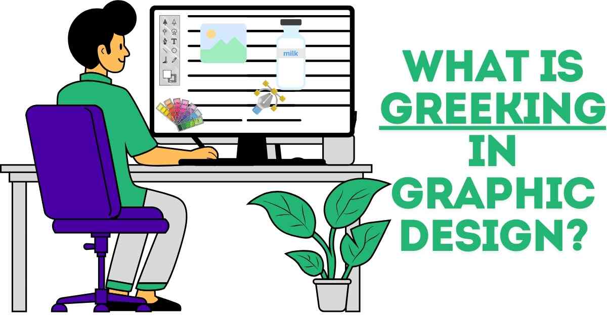 What Is Greeking in Graphic Design?