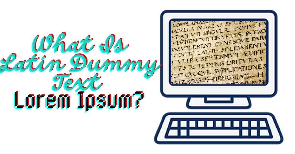 What is Latin Dummy Text Lorem Ipsum?