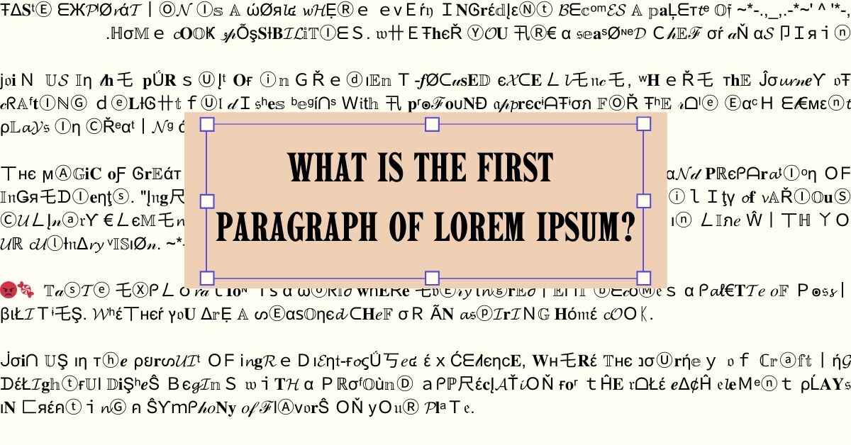 What Is the First Paragraph of Lorem Ipsum