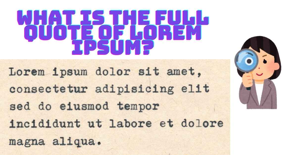 What Is the Full Quote of Lorem Ipsum