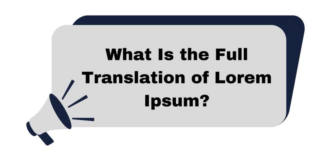 What Is The Full Translation of Lorem Ipsum? - Lipsum Hub