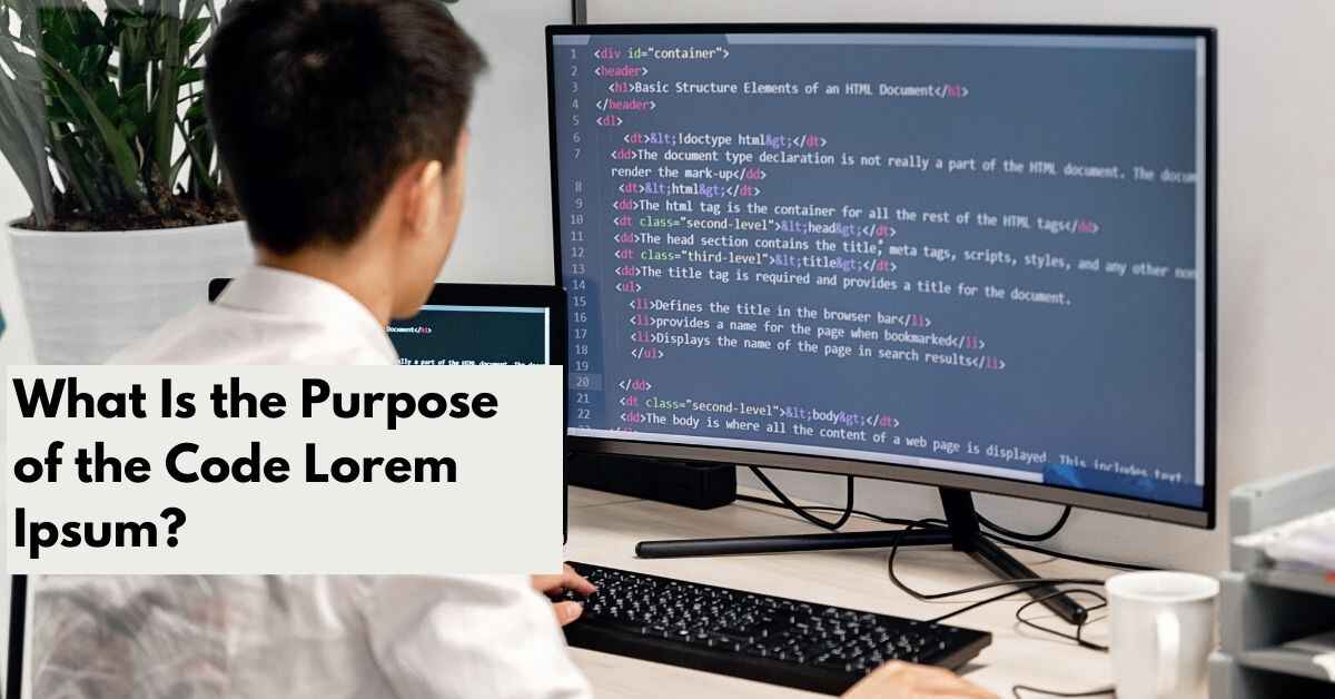 What is The Purpose of Lorem Ipsum Code