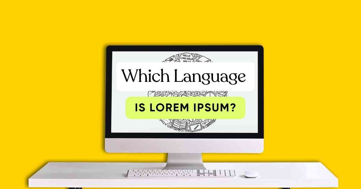 Which Language Is Lorem Ipsum?