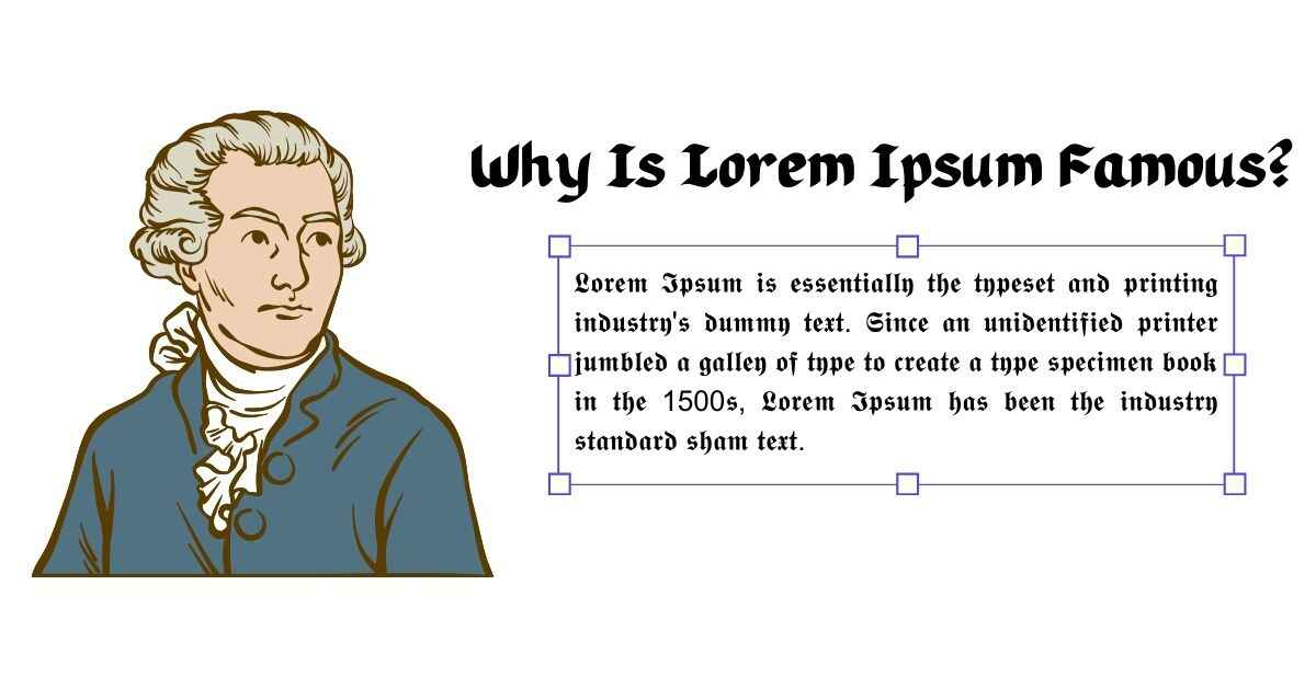 Why Is Lorem Ipsum Famous