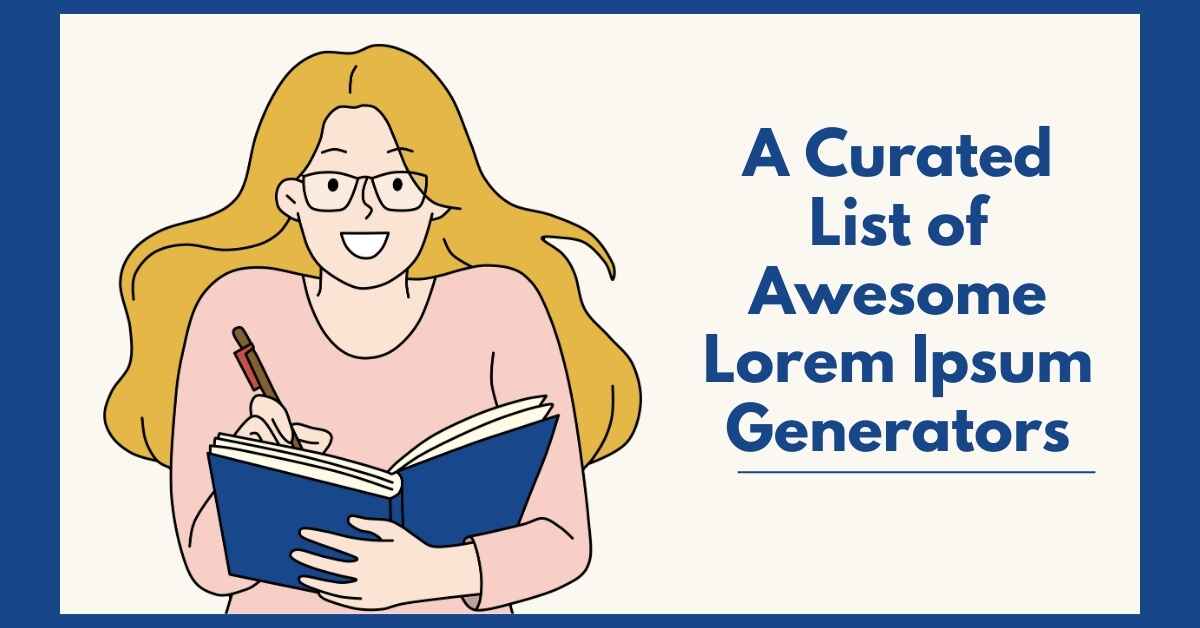 A Curated List of Awesome Lorem Ipsum Generators