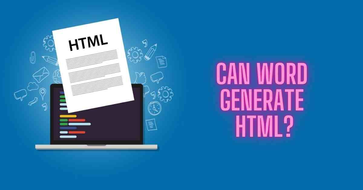 Can Word Generate Html?