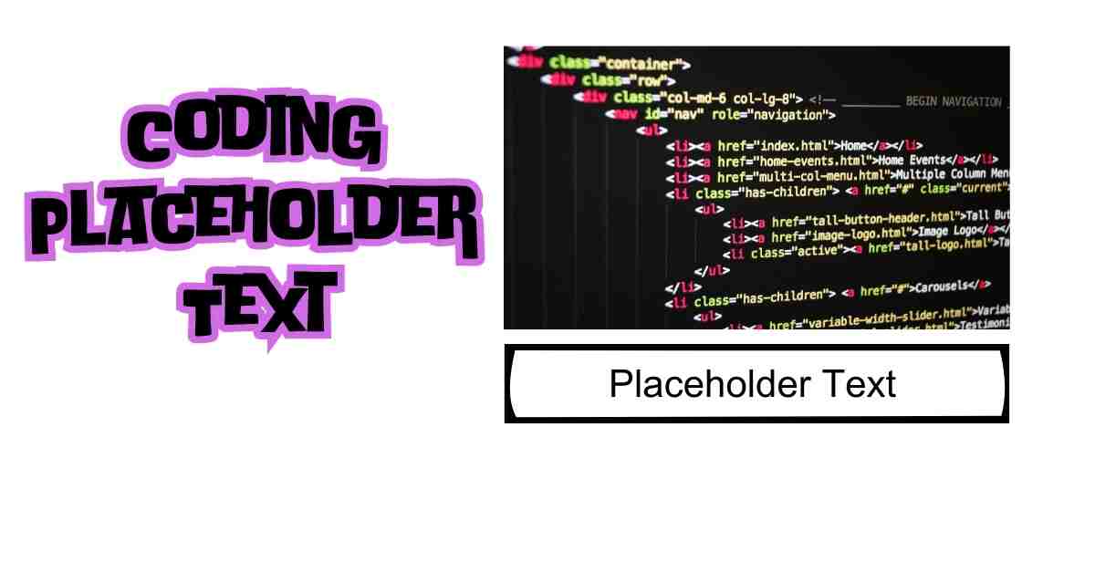 Coding Placeholder Text