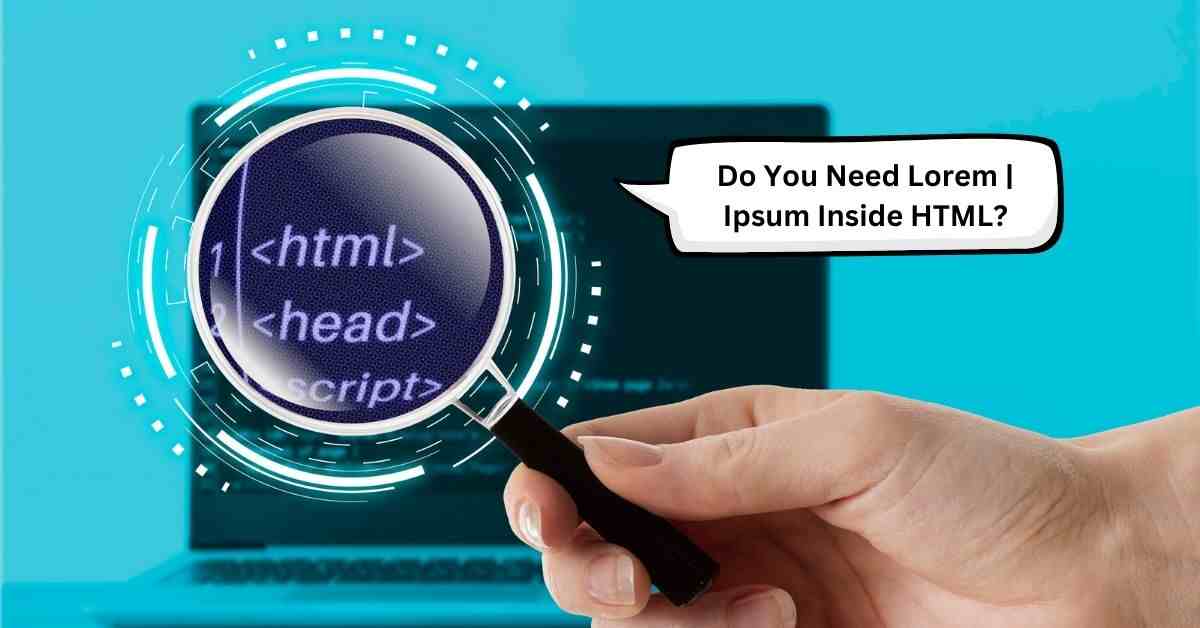 Do You Need Lorem Ipsum Inside Html?