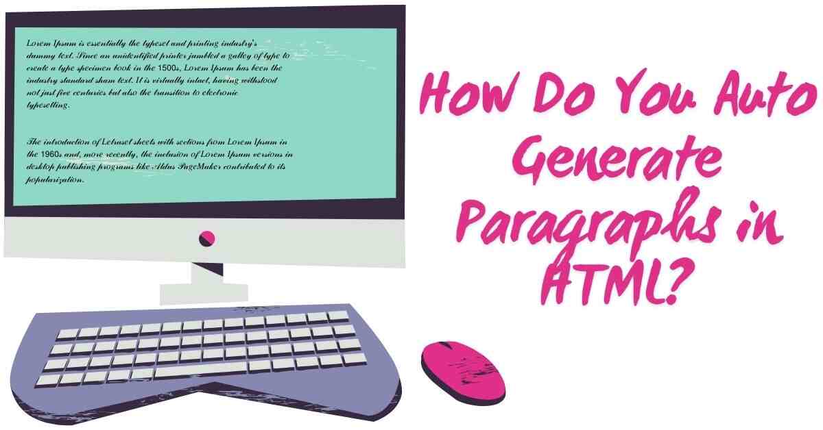 How Do You Auto Generate Paragraphs in Html?
