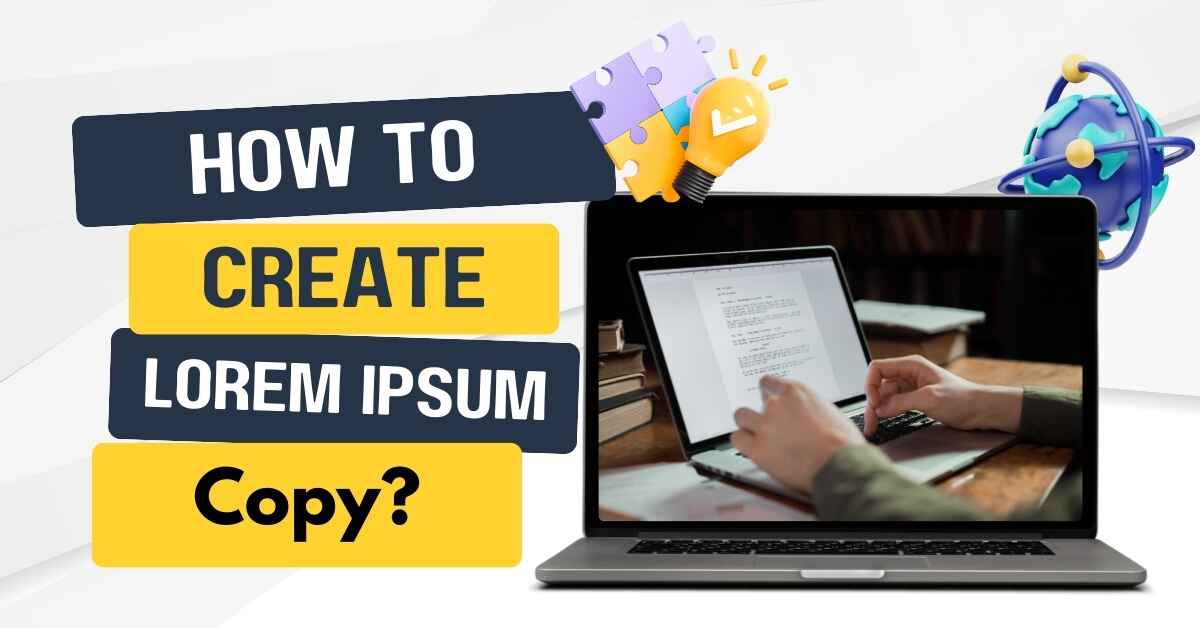 How to Create Lorem Ipsum Copy?