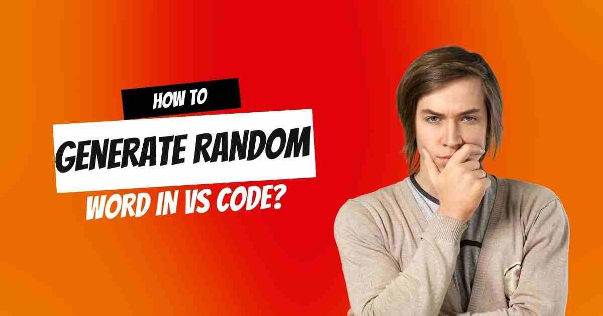 How to Generate Random Words in Vs Code?