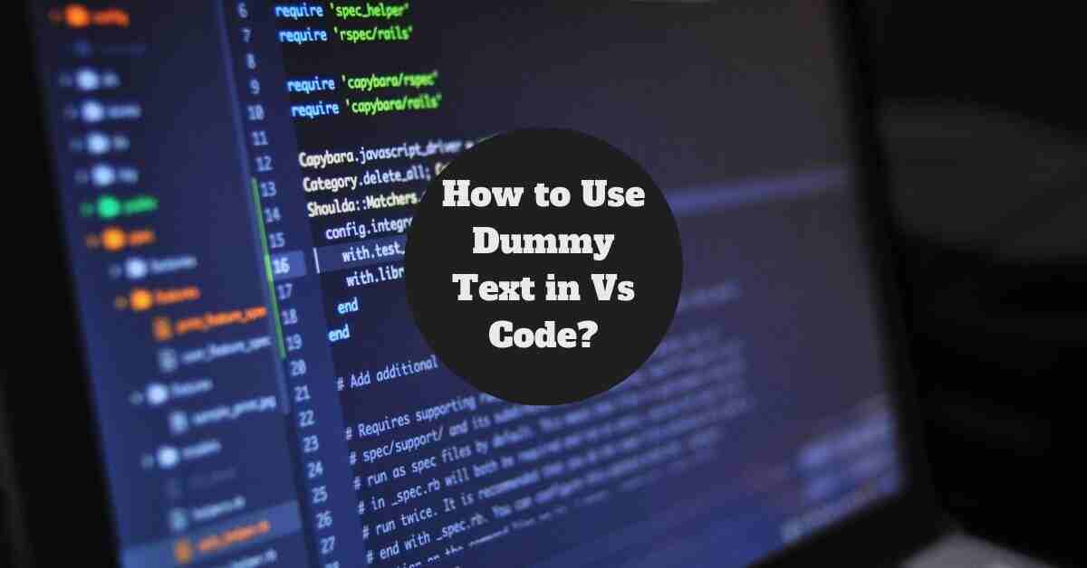 How to Use Dummy Text in Vs Code?