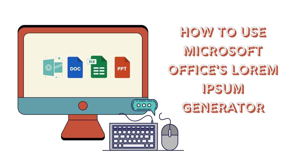 How to Use Microsoft Office's Lorem Ipsum Generator?