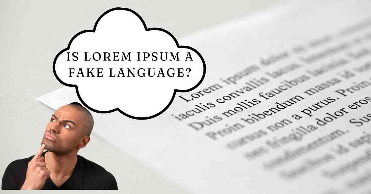 Is Lorem Ipsum a Fake Language?