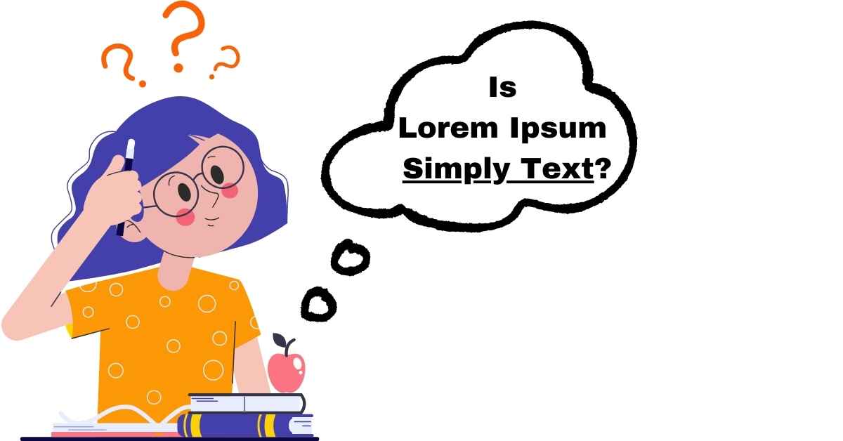 Is Lorem Ipsum Simply Text?