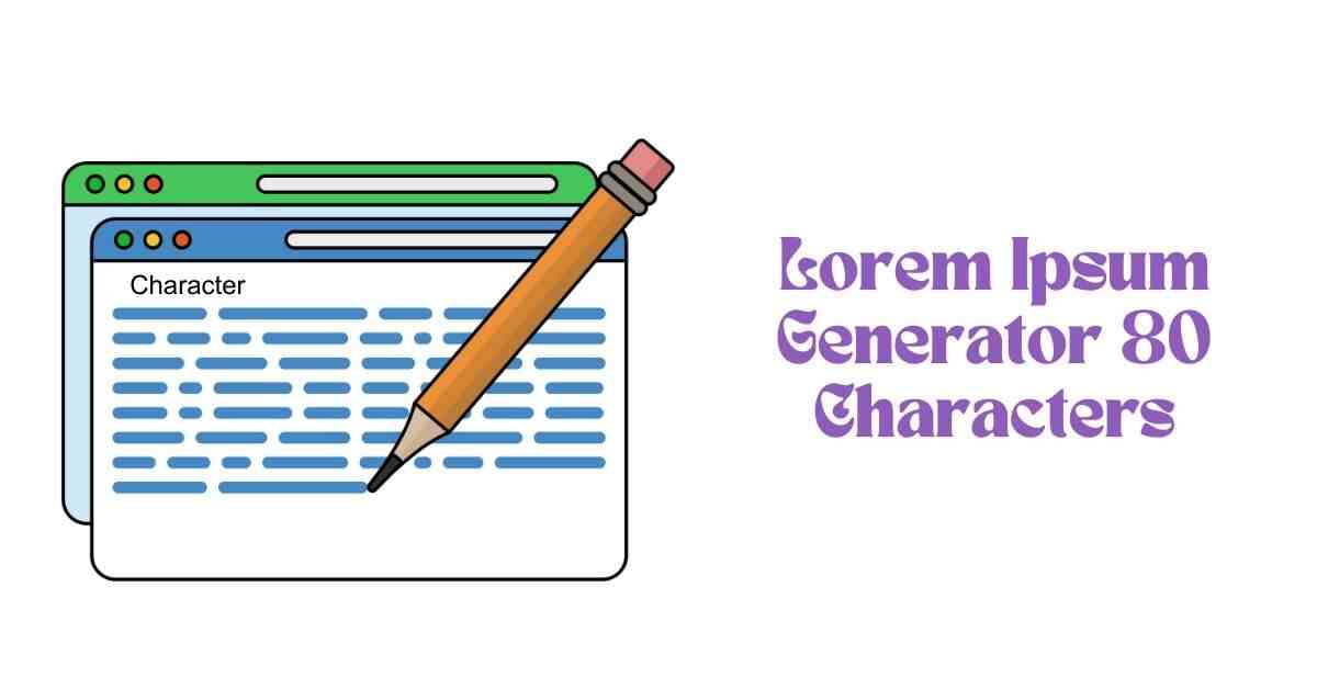 Lorem Ipsum Generator 80 Characters