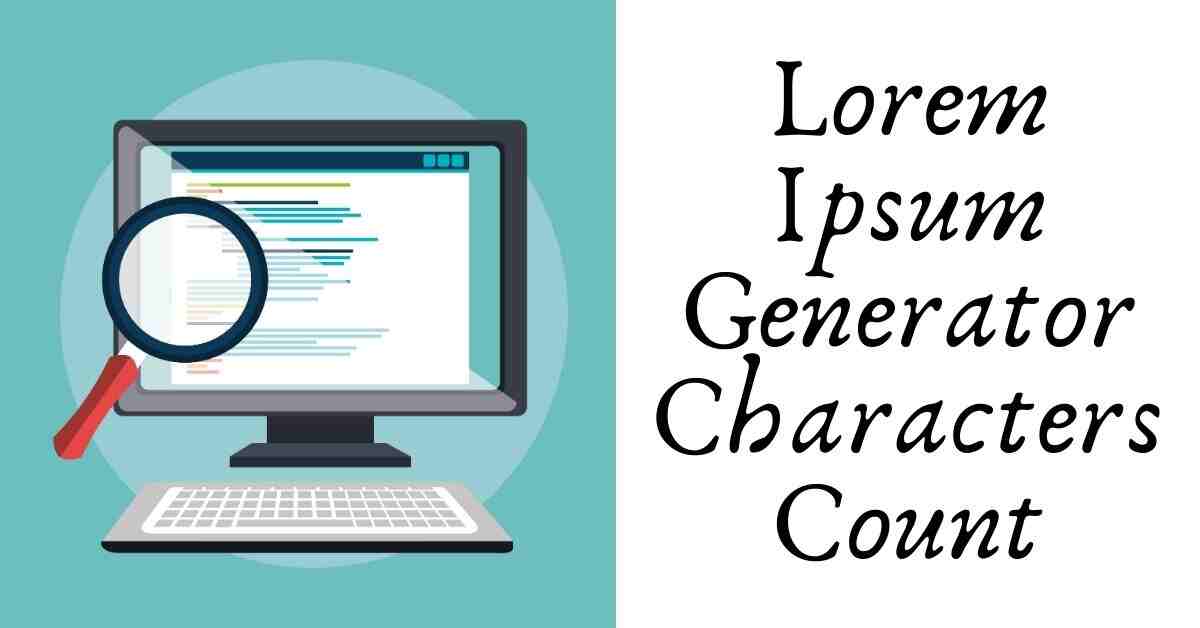 Lorem Ipsum Generator Characters Count