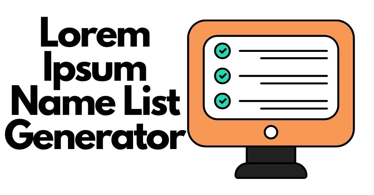 Lorem Ipsum Name List Generator