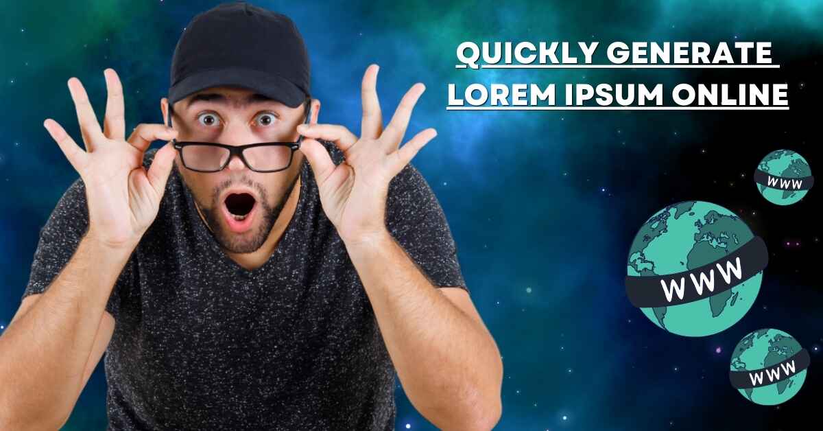 Quickly Generate Lorem Ipsum Online