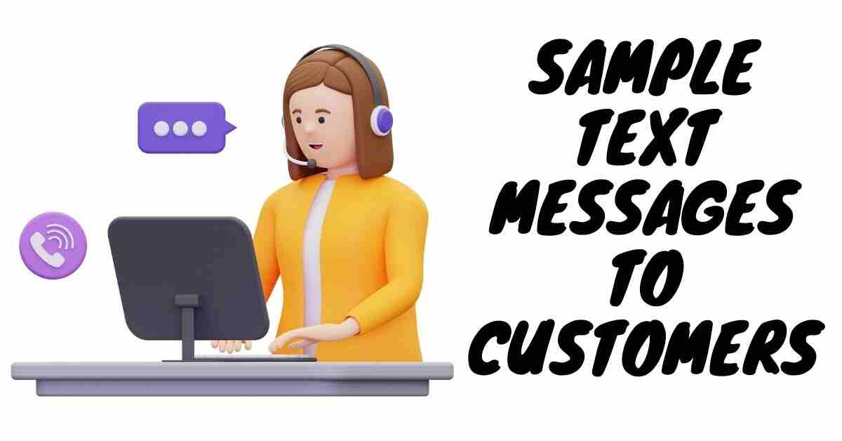 Sample Text Messages to Customers