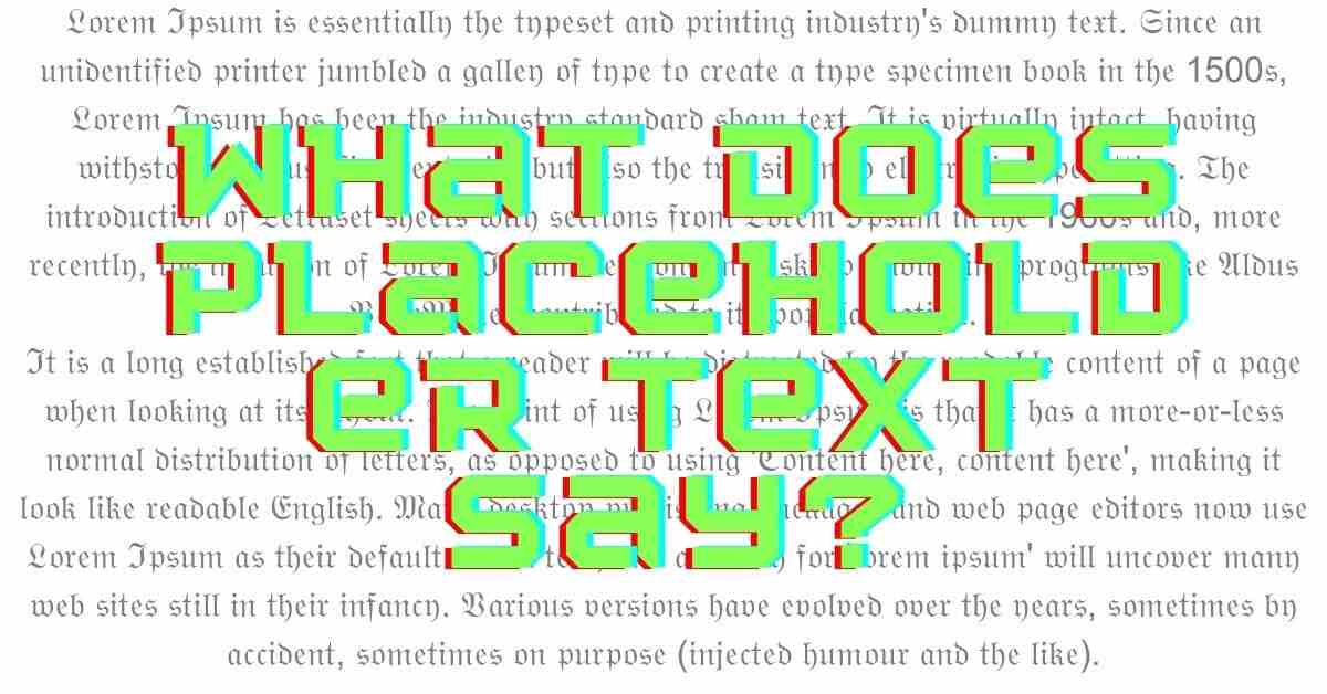 What Does Placeholder Text Say?
