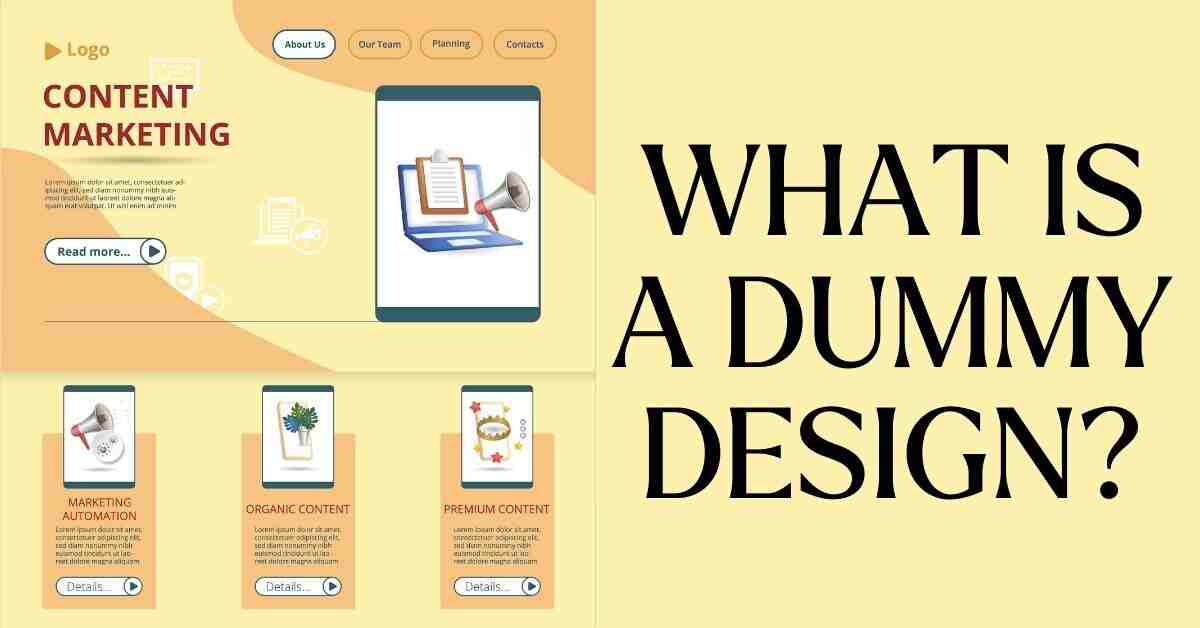 What Is a Dummy Design?