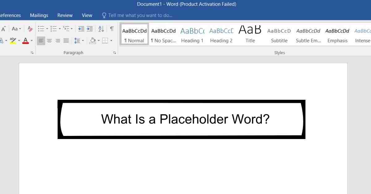 What Is a Placeholder Word?