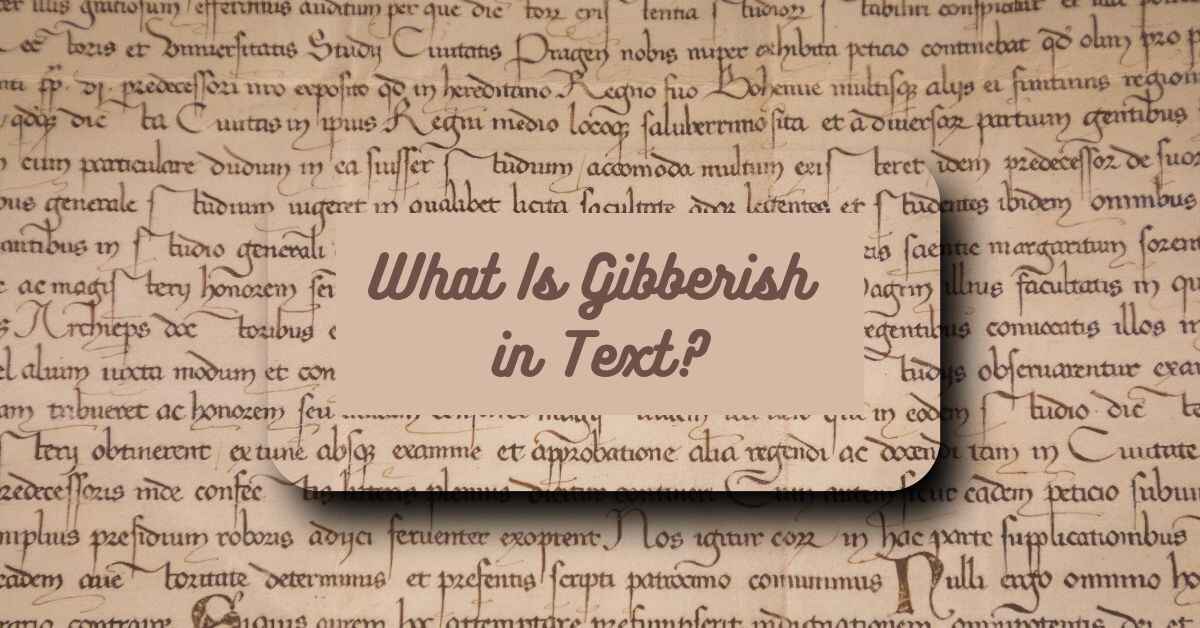 What Is Gibberish in Text?