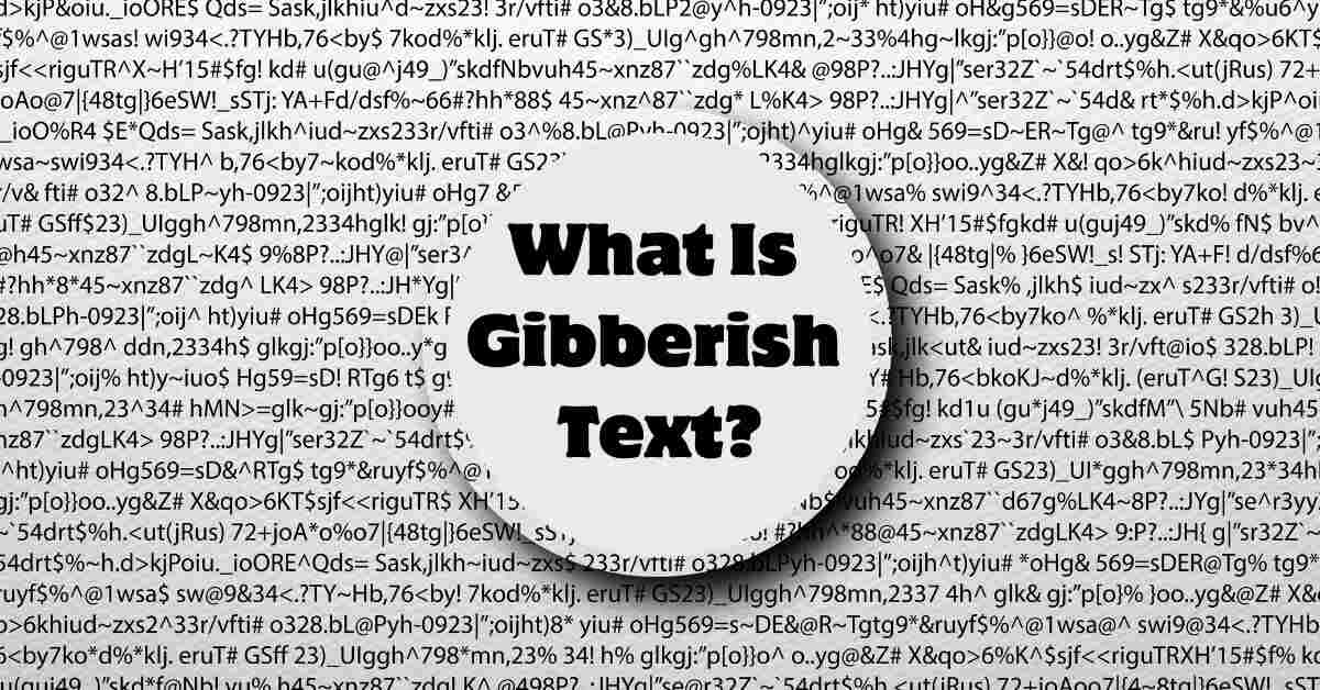 What Is Gibberish Text?