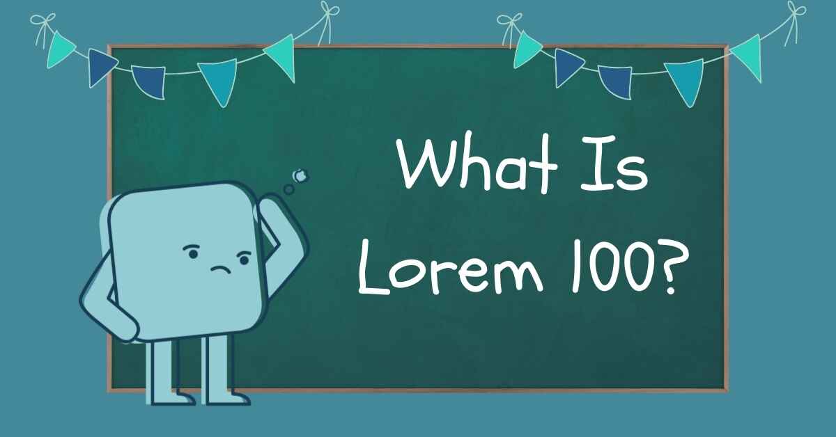 What is Lorem 100?