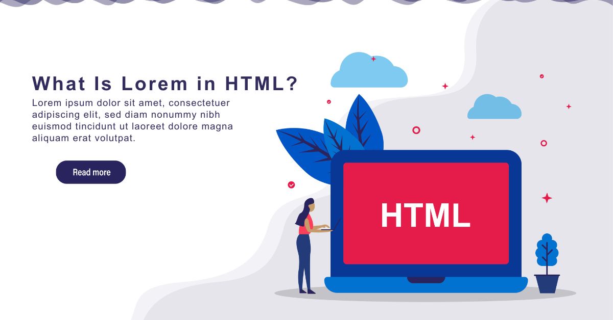 What Is Lorem in HTML?