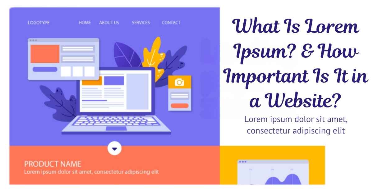 What Is Lorem Ipsum? And How Important Is It in a Website?