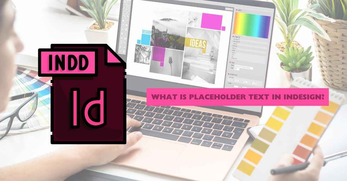 What Is Placeholder Text in Indesign?