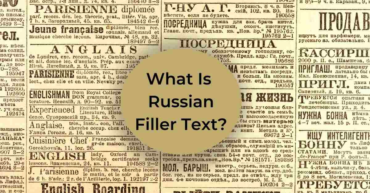 What Is Russian Filler Text?