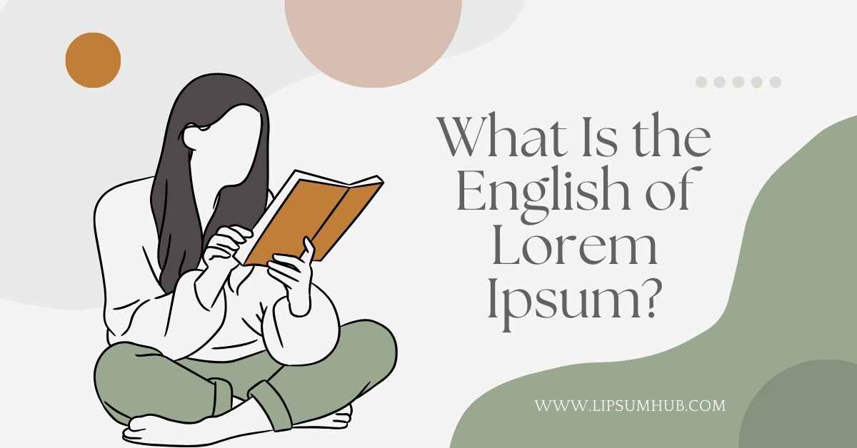 What Is the English of Lorem Ipsum?